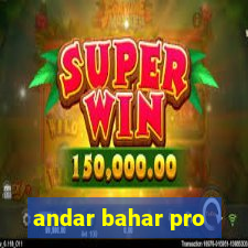 andar bahar pro