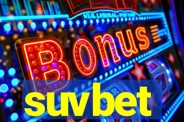 suvbet