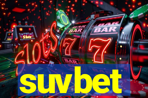 suvbet