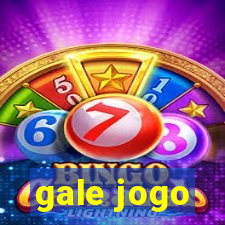 gale jogo