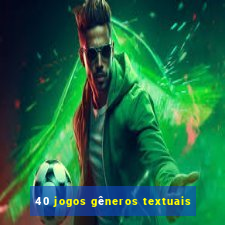 40 jogos gêneros textuais