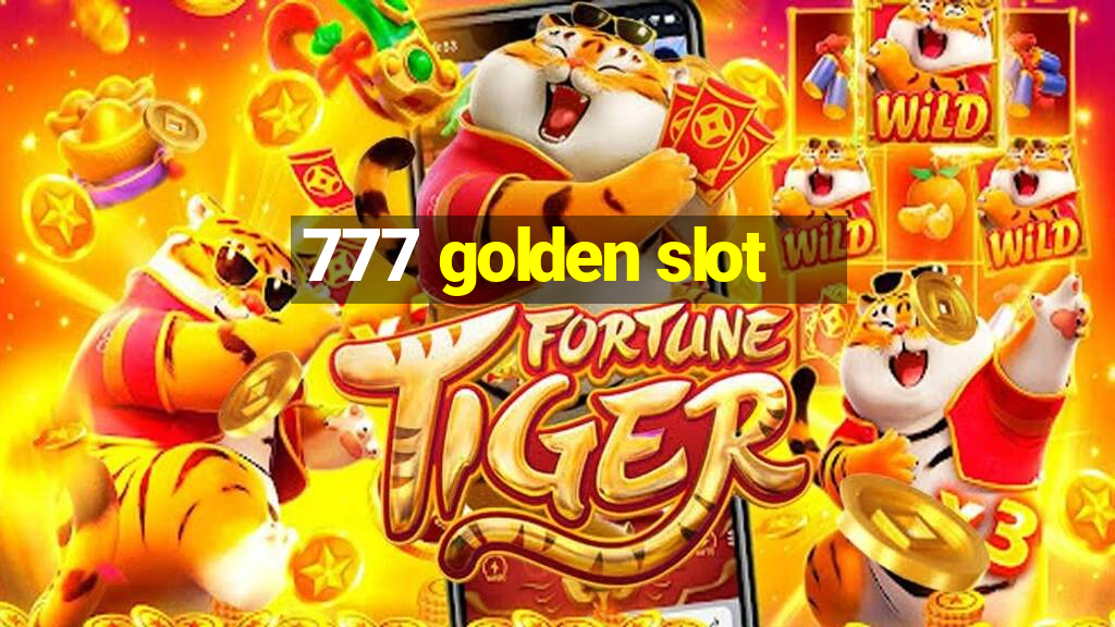 777 golden slot