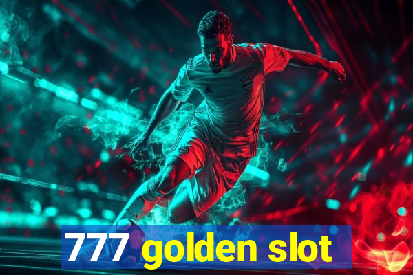 777 golden slot