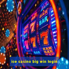 ice casino big win login