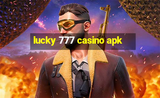 lucky 777 casino apk