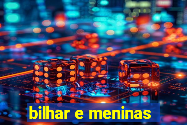 bilhar e meninas