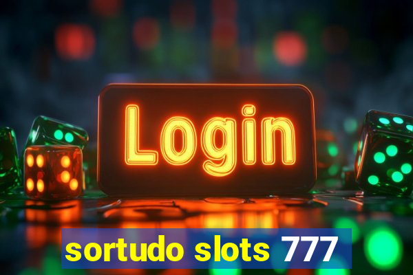 sortudo slots 777