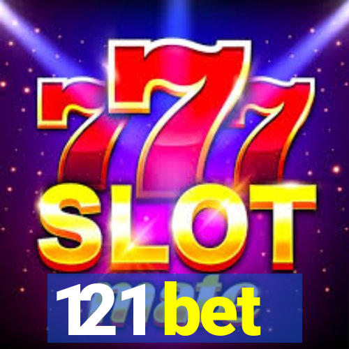 121 bet