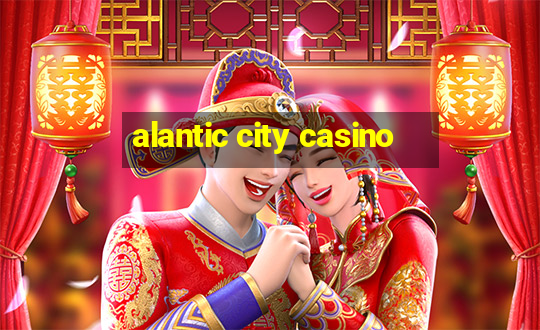 alantic city casino