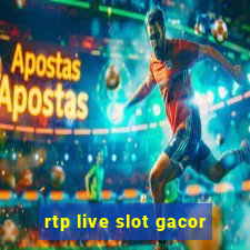 rtp live slot gacor