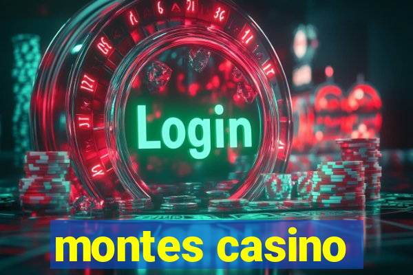 montes casino