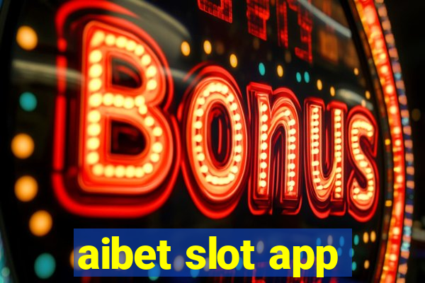 aibet slot app