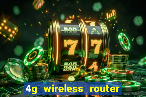 4g wireless router with sim card slot