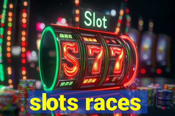 slots races