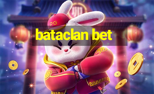 bataclan bet