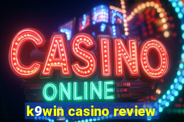 k9win casino review