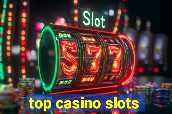 top casino slots