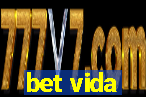 bet vida