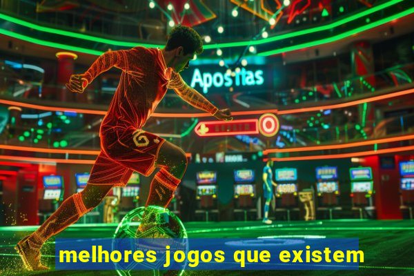 melhores jogos que existem