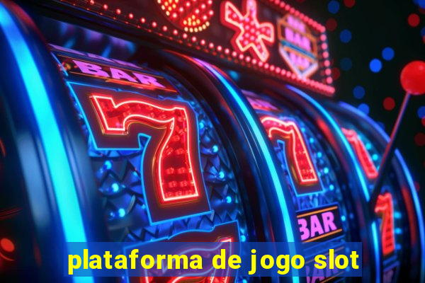 plataforma de jogo slot