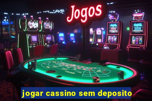 jogar cassino sem deposito