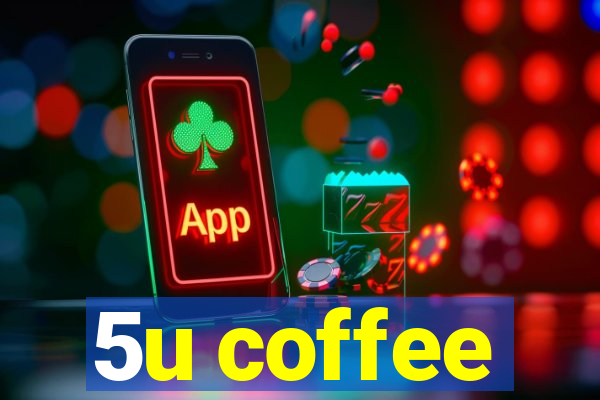 5u coffee