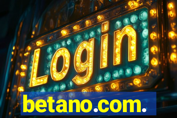 betano.com.