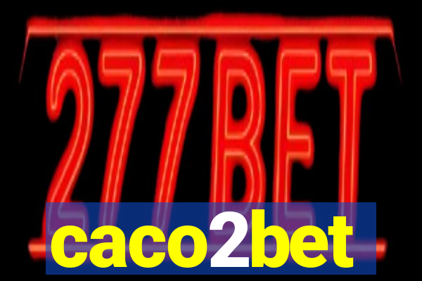 caco2bet