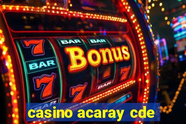 casino acaray cde