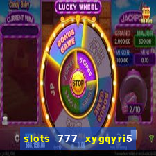 slots 777 xygqyri5 is1o0v otopbt3a