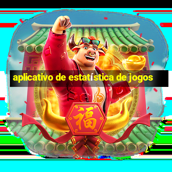 aplicativo de estatística de jogos