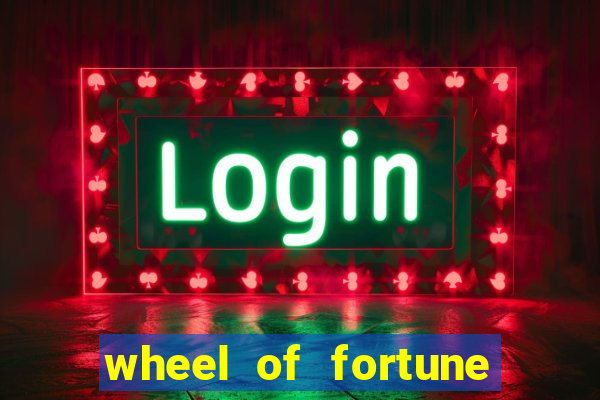 wheel of fortune slots machine