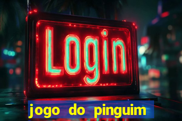 jogo do pinguim quebra gelo slot