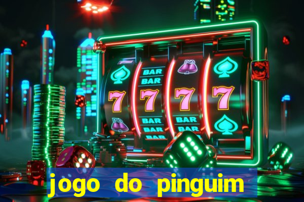 jogo do pinguim quebra gelo slot