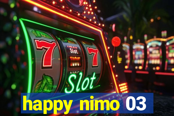 happy nimo 03