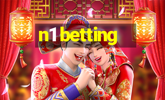 n1 betting