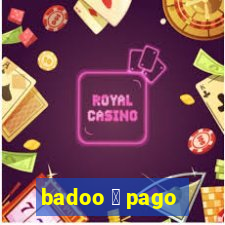 badoo 茅 pago