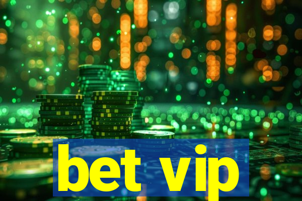 bet vip