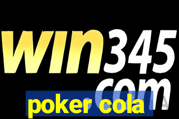 poker cola