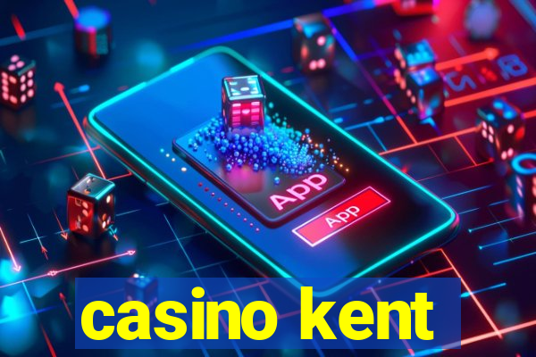 casino kent