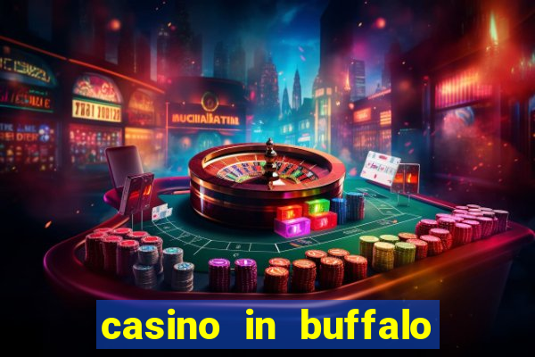 casino in buffalo new york