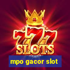 mpo gacor slot