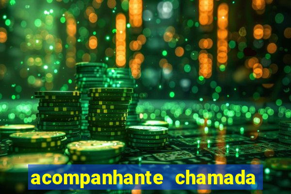 acompanhante chamada de video