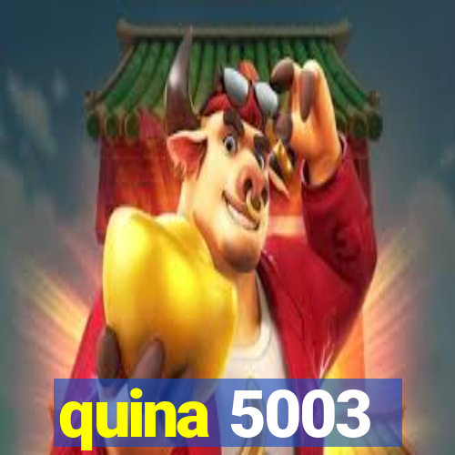 quina 5003