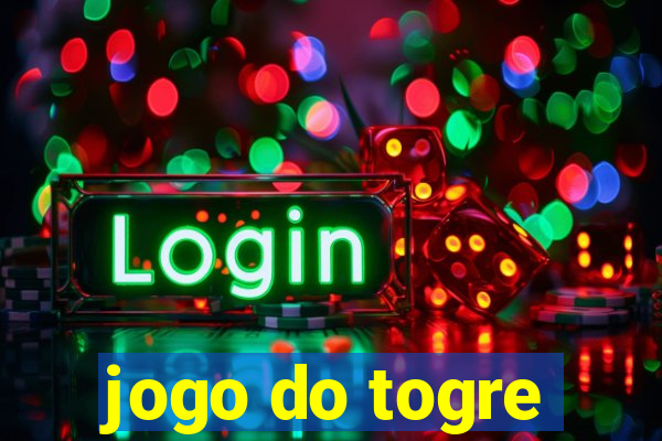 jogo do togre