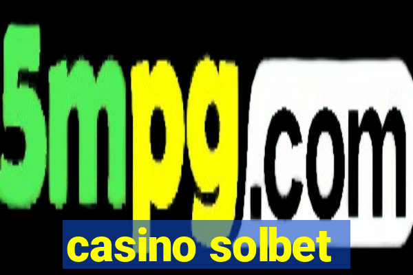 casino solbet