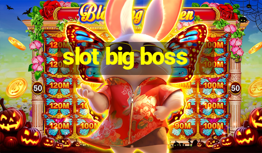 slot big boss