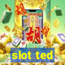 slot ted