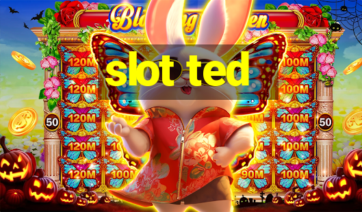 slot ted