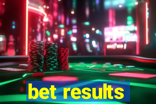 bet results